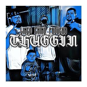 THUGGIN (feat. Proverb & Linco214) [Explicit]