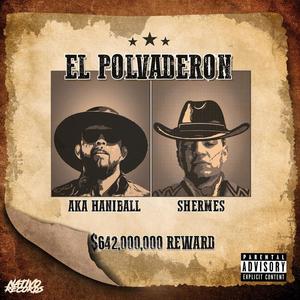 EL POLVADERON (Explicit)