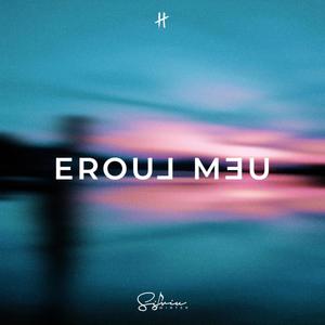 Eroul meu