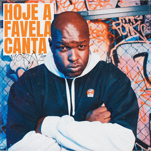 Hoje A Favela Canta (Explicit)