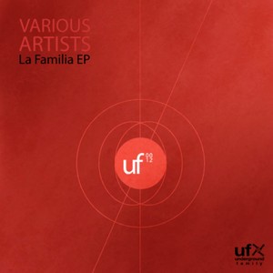 La Familia Ep (First Aniversary Underground Family Records)