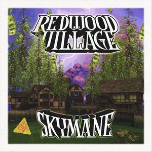 Redwood Village (Explicit)