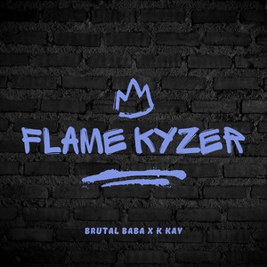 Flame Kyzer (Explicit)
