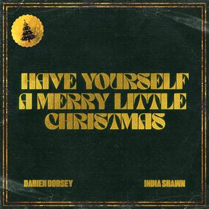 Have Yourself A Merry Little Christmas