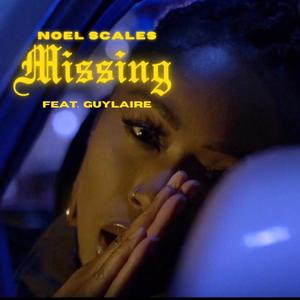Missing (feat. Guylaire) (Explicit)