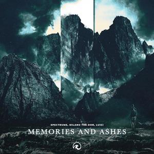 Memories And Ashes (Explicit)