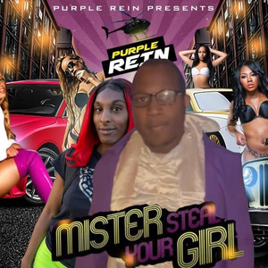 Mister Steal Your Girl (Explicit)