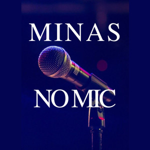 Minas no Mic (Explicit)