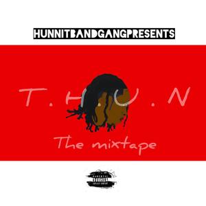 T.H.U.N The Mixtape