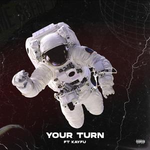 Your Turn (Explicit)