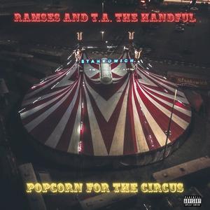 Popcorn For The Circus (Explicit)