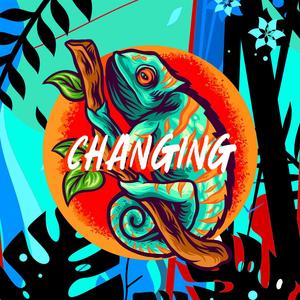 Changing (feat. Big Sep)