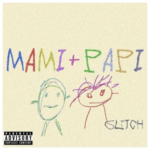 Mami & Papi (Explicit)