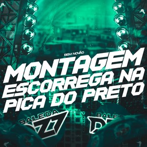 MONTAGEM ESCORREGA NA PIC4 DO PRETO (Explicit)