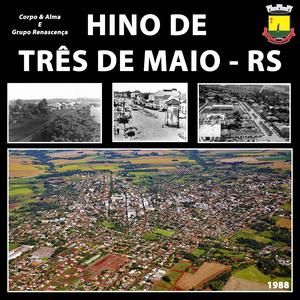 Hino de Três de Maio / RS