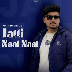 Jatti Naal Naal