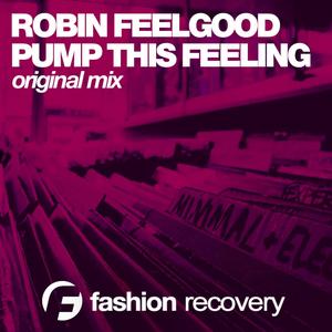 Pump This Feeling (Original Mix)