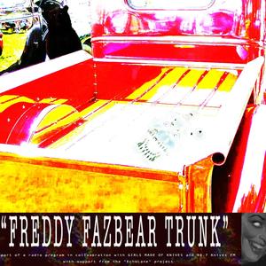 FREDDY FAZBEAR TRUNK (feat. EchoLane) [Explicit]