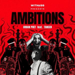 Ambitions (feat. Tans3n)