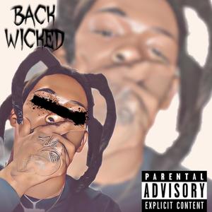 Back Wicked (Explicit)