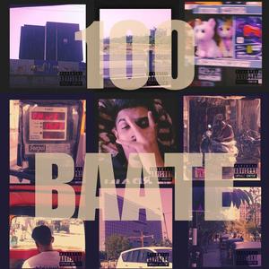 100 BAATE (Explicit)