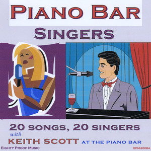 Piano Bar Singers With Keith Scott