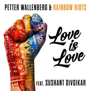 Love is Love (feat. Sushant Divgikar)