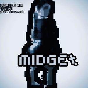 Midget (feat. havok16k) [Explicit]