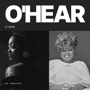 O HEAR (feat. DDK)