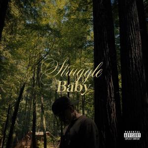 Struggle Baby (Explicit)