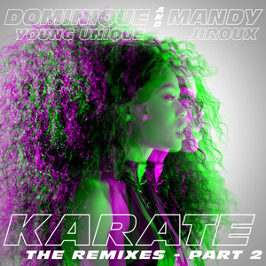 Karate (feat. Mandy Jiroux) (Wideboys Screwface Remix|Explicit)