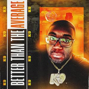 Better Than The Average (Explicit)