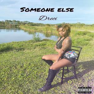 Someone Else (Explicit)
