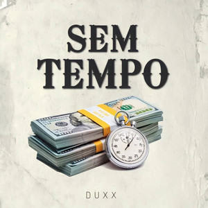 Sem Tempo (Explicit)