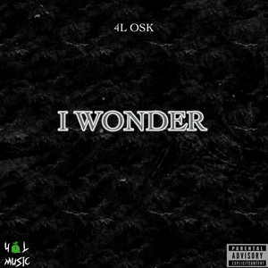 I WONDER (Explicit)
