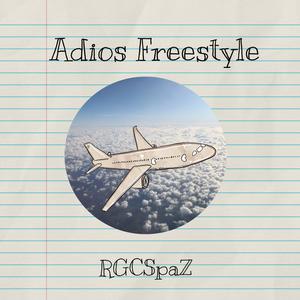 Adios Freestyle (Explicit)