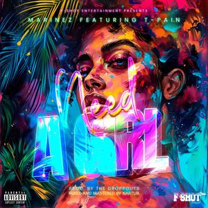 Need A Girl (feat. T-Pain) (Explicit)