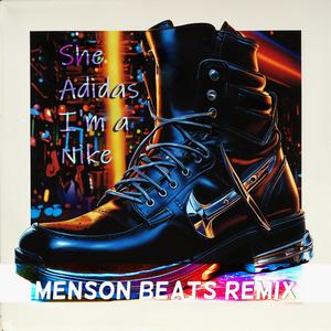 She Adidas Im A Nike (feat. B) [Remix] [Explicit]