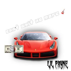 cant wait no more (Explicit)