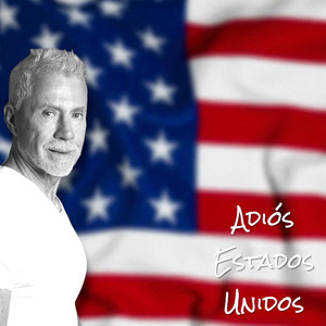 Adiós Estados Unidos