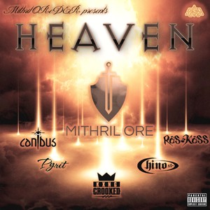 Heaven(feat. Kxng Crooked & Chino XL) (Explicit)