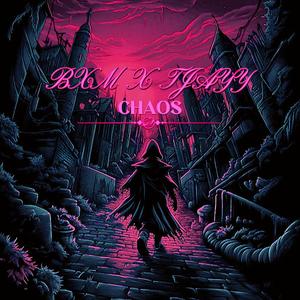 CHAOS (feat. TJAYY) [Explicit]