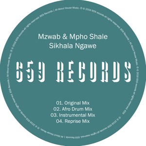 Sikhala Ngawe (Reprise Mix)