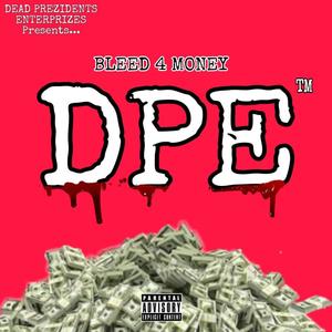 Bleed 4 Money (Explicit)