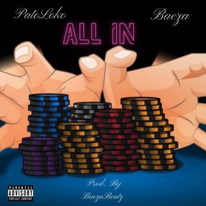 All In (feat. Baeza) [Explicit]