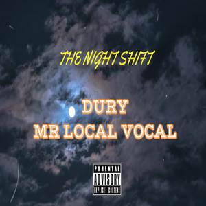 The Night Shift (Explicit)