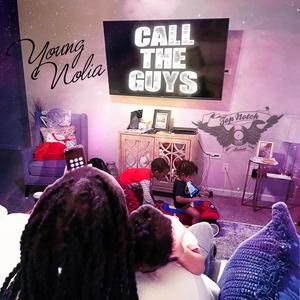Call The Guys (Explicit)