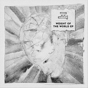 Weight Of The World - EP (Explicit)