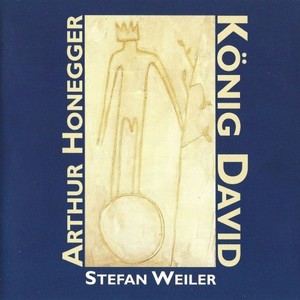 König David - Arthur Honegger