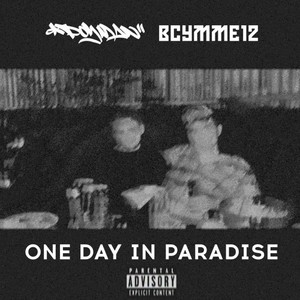 One Day in Paradise (Explicit)